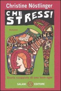 Che stress! - Christine Nöstlinger - copertina