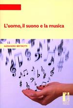 L' uomo, il suono e la musica