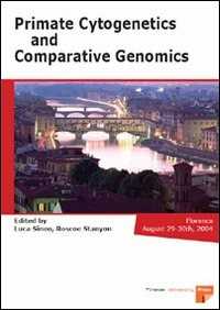Libro Primate cytogenetics and comparative genomics (Florence, 29-30 August 2004) 