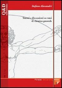 Sintesi e discussioni su temi di chimica generale - Stefano Alessandri - copertina