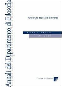 Annali del Dipartimento di filosofia dell'Università di Firenze. Nuova serie (2006). Vol. 12 - copertina