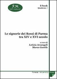 Le signorie dei Rossi di Parma tra XIV e XVI secolo - copertina