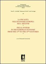 La fiscalità nell'economia europea secc. XIII-XVIII. Ediz. bilingue