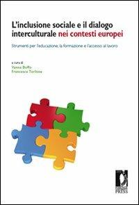L' inclusione sociale e il dialogo interculturale nei contesti europei. Strumenti per l'educazione, la formazione e l'accesso al lavoro - copertina