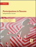 Partecipazione in Toscana. Interpretazioni e racconti