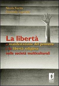 La libertà di manifestazione del pensiero e la libertà religiosa nelle società multiculturali - copertina
