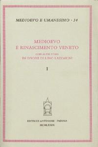 Medioevo e Rinascimento veneto. Con altri studi in onore di Lino Lazzarini - copertina