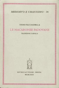 Le macaronee padovane. Tradizione e lingua - Ivano Paccagnella - copertina
