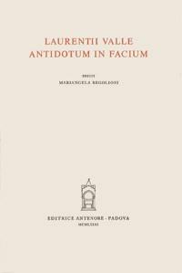 Antidotum in Facium - Lorenzo Valla - copertina