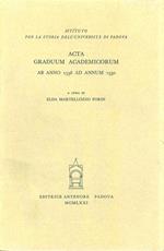 Acta graduum academicorum Gymnasii Patavini ab anno 1538 ad annum 1550. Vol. 3: Ab anno 1538 ad annum 1550