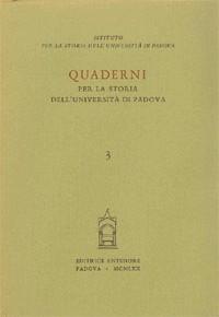 Quaderni per la storia dell'Università di Padova. Vol. 3 - copertina