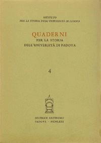 Quaderni per la storia dell'Università di Padova. Vol. 4 - copertina
