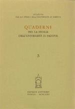 Quaderni per la storia dell'Università di Padova. Vol. 5
