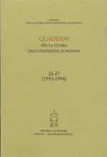 Quaderni per la storia dell'Università di Padova (26-27)