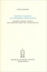 Pietro d'Abano e il pensiero neolatino. Filosofia, scienza e ricerca dell'Aristotele greco tra i secoli XIII e XIV