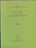 Quaderni per la storia dell'Università di Padova. Vol. 33