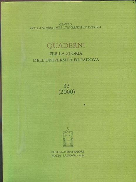 Quaderni per la storia dell'Università di Padova. Vol. 33 - 4