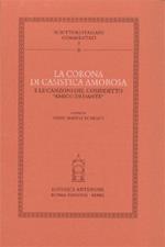 La corona di casistica amorosa e le canzoni del cosiddetto «amico di Dante»