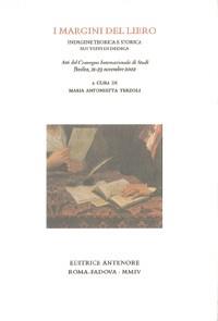 I margini del libro. Indagine teorica e storica sui testi di dedica. Atti del convegno (Basilea, 21-23 novembre 2002) - copertina