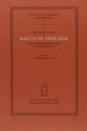 Bacco in Toscana. Con una scelta delle annotazioni - Francesco Redi - copertina