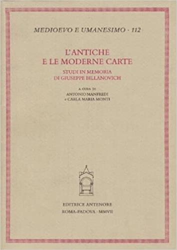 L'antiche e moderne carte. Studi in memoria di Giuseppe Billanovich - copertina