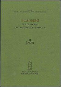 Quaderni per la storia dell'Università di Padova. Vol. 41 - copertina