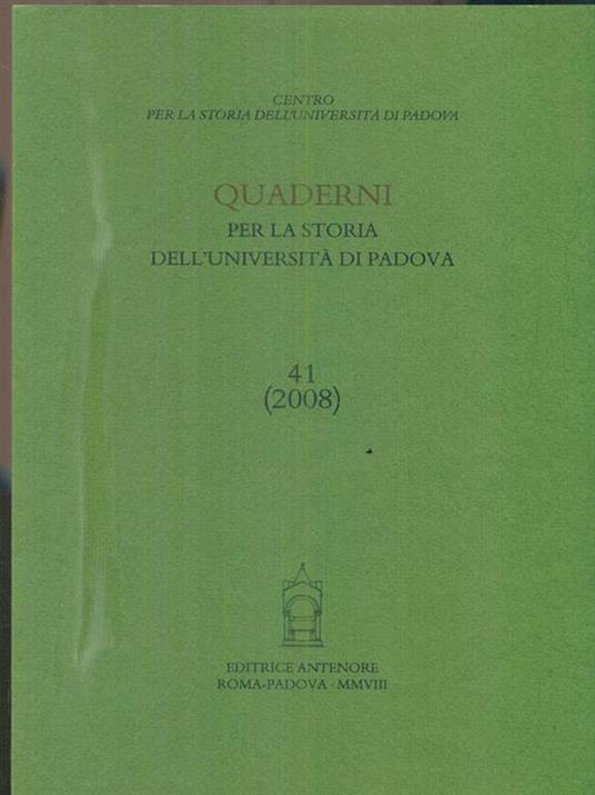 Quaderni per la storia dell'Università di Padova. Vol. 41 - copertina