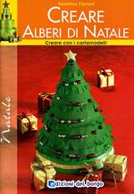 Creare alberi di Natale. Con i cartamodelli