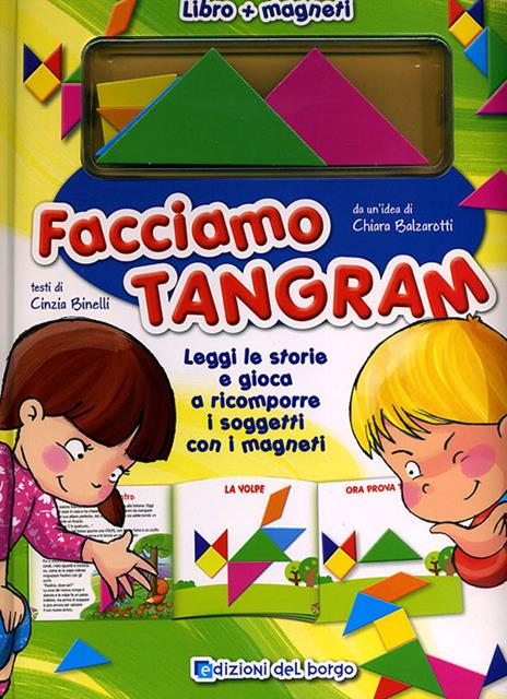 Facciamo tangram! Ediz. illustrata - Cinzia Binelli - copertina