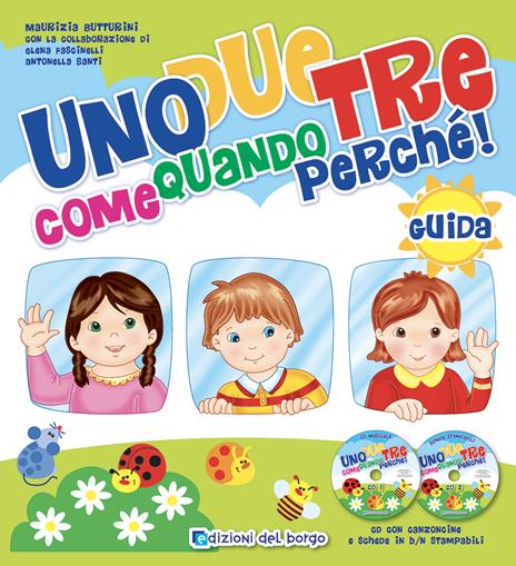 Uno due tre come quando perché. Guida - Maurizia Butturini - copertina