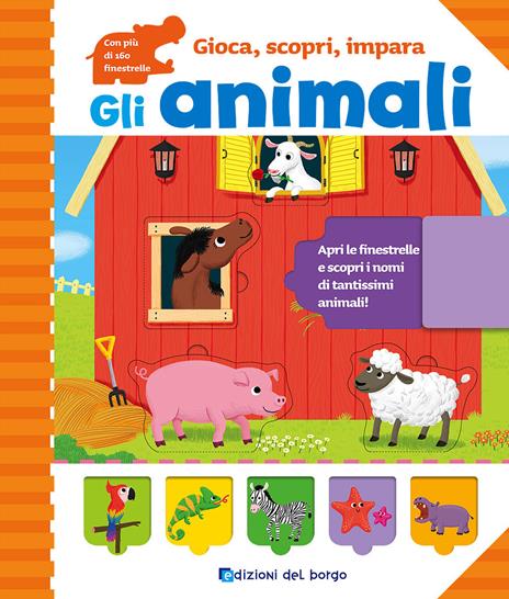 Gli animali. Gli indistruttibili. Ediz. illustrata - copertina