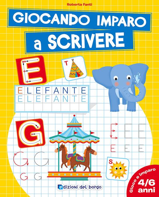 Giocando imparo a scrivere. Ediz. illustrata - Roberta Fanti - copertina