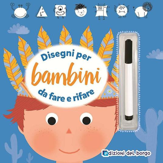 Disegni per bambini da fare e rifare. Ediz. illustrata. Con gadget - copertina