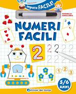 Numeri facili. Ediz. illustrata. Con pennarello cancellabile