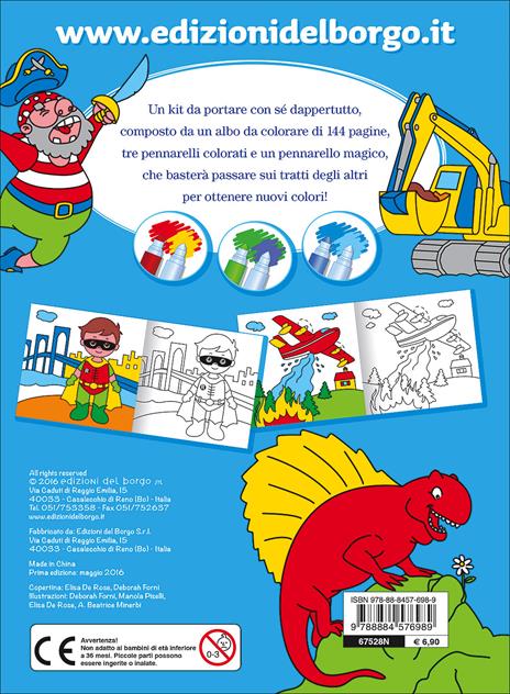 I bambini colorano con i pennarelli magici. Supereroi, pirati, dinosauri, robot, mezzi da cantiere e tanto altro! Ediz. illustrata. Con gadget - 2