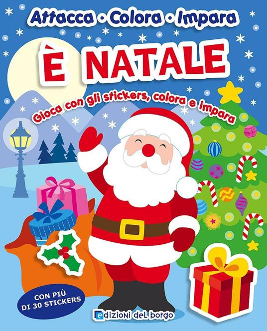È Natale. Gioca con gli stickers, colora e impara. Ediz. illustrata - copertina
