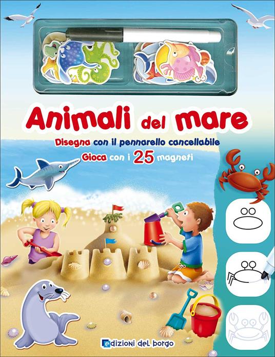 Animali del mare. Disegna con il pennarello cancellabile. Gioca con i 25 magneti. Ediz. a colori. Con gadget - Brenda Apsley - copertina