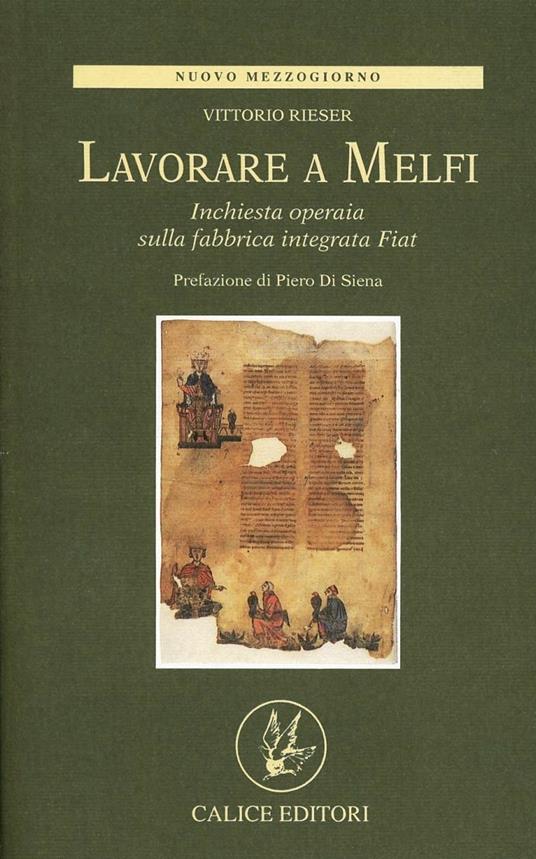 Lavorare a Melfi: inchiesta operaia nella fabbrica integrata Fiat - Vittorio Rieser - copertina