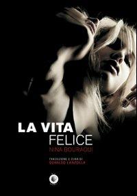 La vita felice - Nina Bouraoui - copertina