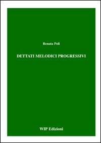 Dettati melodici progressivi - Renata Poli - copertina