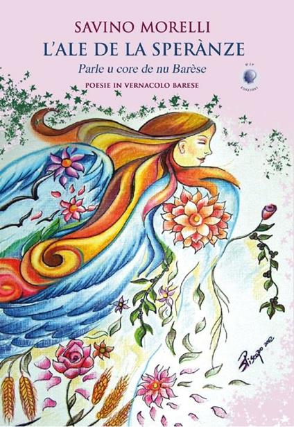 L' ale de la sperànze. Parle u core de nu bàrese - Savino Morelli - copertina
