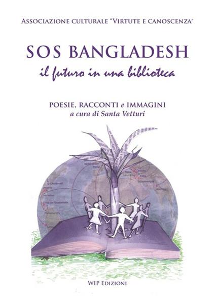 SOS Bangladesh, il futuro in una biblioteca - copertina