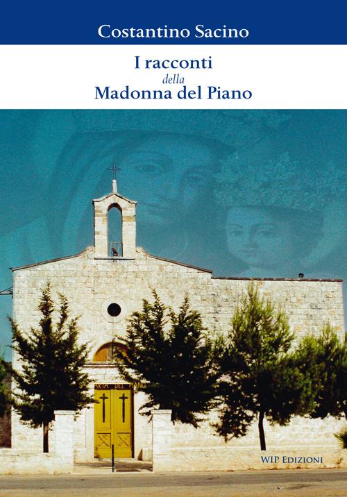 I racconti della Madonna del Piano - Costantino Sacino - copertina