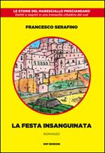 La festa insanguinata