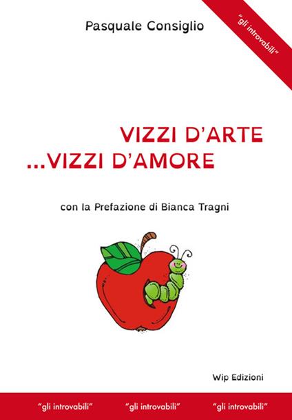 Vizzi d'arte... vizzi d'amore - Pasquale Consiglio - copertina