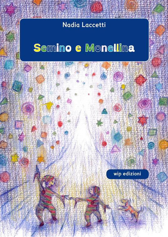 Semino e Monellina - Nadia Laccetti - copertina