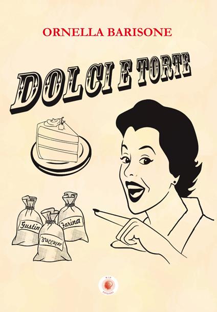 Dolci e torte - Ornella Barisone - copertina