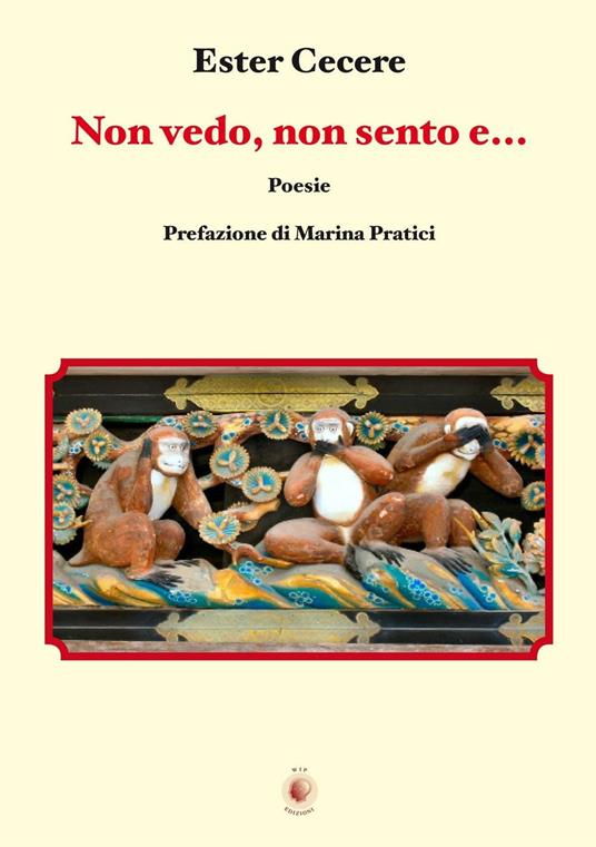 Non vedo, non sento e... - Ester Cecere - copertina