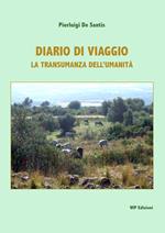 Diario di viaggio. La transumanza dell'umanità