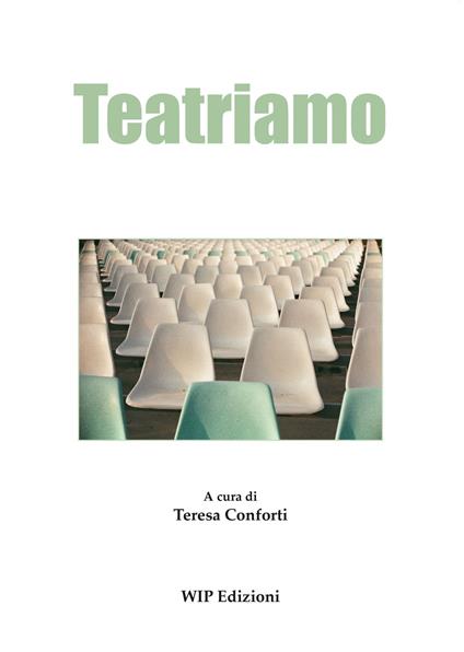 Teatriamo - Teresa Conforti - copertina